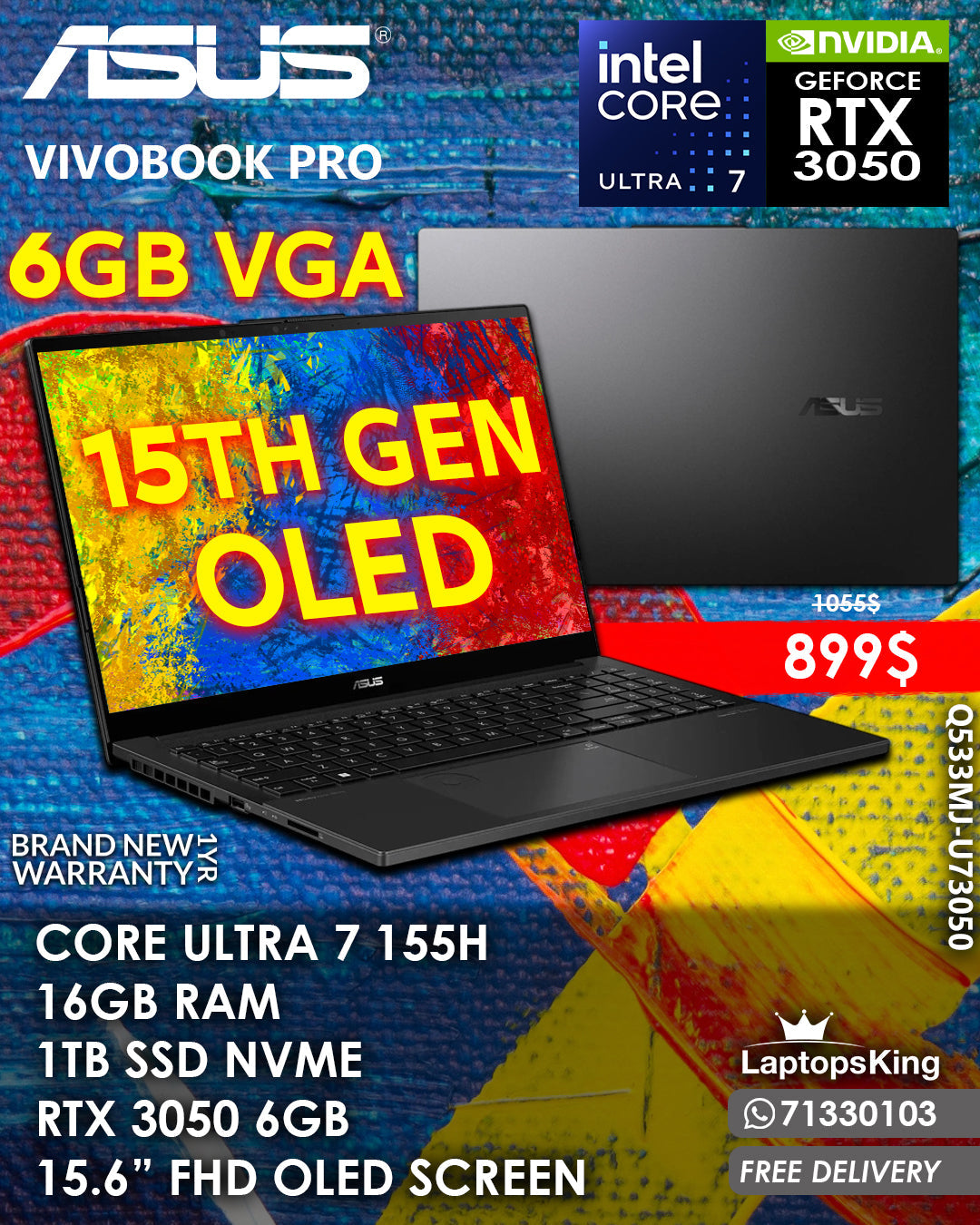 ASUS VIVOBOOK PRO Q533MJ-U73050 CORE ULTRA 7 155H RTX 3050 6GB 15.6” OLED FHD SCREEN (BRAND NEW 1YR WARRANTY)