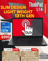 LENOVO THINKPAD L14 CORE i7-1355U INTEL IRIS XE UP TO 8GB 14” FHD+ LAPTOPS OFFERS (BRAND NEW 1YR WARRANTY)